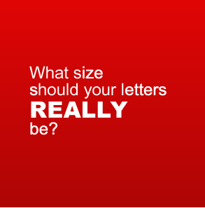 Are you using the correct letter size for your signage?